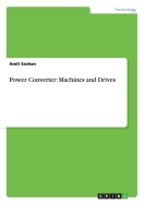 Power Converter: Machines and Drives