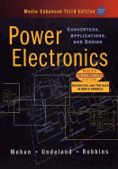 Power Electronics: Converters, Applications and Design, Media Enhanced - Mohan, Ned, and Robbins, William P., and Undeland, Tore M.