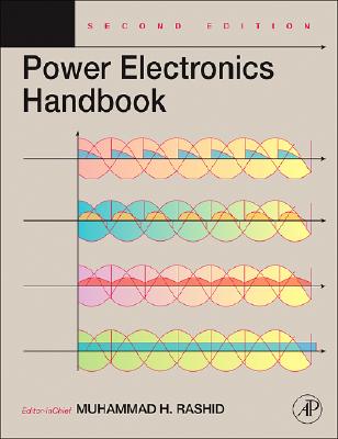 Power Electronics Handbook: Devices, Circuits and Applications - Rashid, Muhammad H