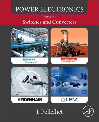 Power Electronics: Switches and Converters - Pollefliet, Jean