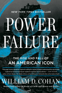 Power Failure: The Rise and Fall of an American Icon