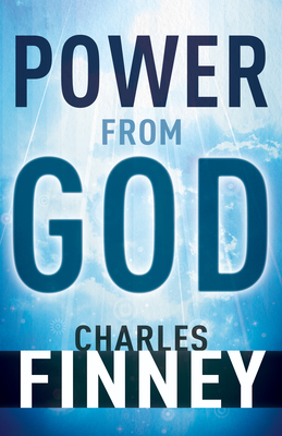 Power from God - Finney, Charles G