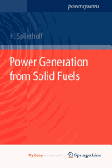 Power Generation from Solid Fuels