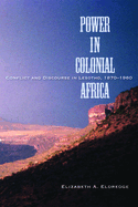 Power in Colonial Africa: Conflict and Discourse in Lesotho, 1870-1960