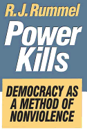 Power Kills: Democracy as a Method of Nonviolence