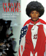 Power Mode: Fashion & Textile History Gallery