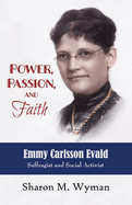 Power, Passion, and Faith: Emmy Evald Carlsson, Suffragist and Social Activist