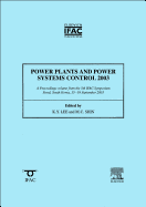 Power Plants and Power Systems Control 2003