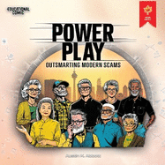 Power Play: Outsmarting Modern Scams