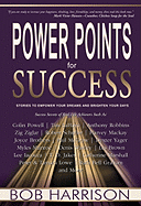 Power Points for Success - Harrison, Bob