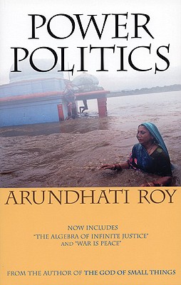 Power Politics Second Edition - Roy, Arundhati