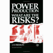 Power Production: What Are the Risks?