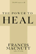 Power to Heal - Macnutt, Francis