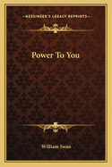 Power to You