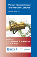 Power Transmission and Motion Control: Ptmc 2005