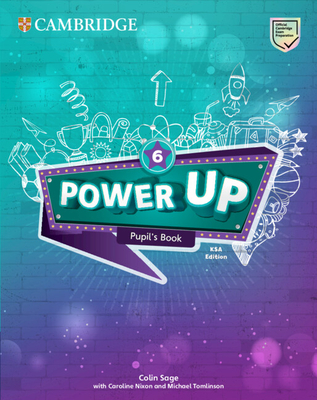 Power Up Level 6 Pupil's Book Ksa Edition - Sage, Colin, and Nixon, Caroline, and Tomlinson, Michael