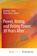 Power, Voting, and Voting Power: 30 Years After