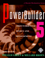 PowerBuilder 5: Object-Oriented Design and Development