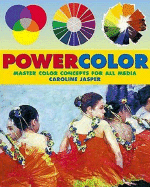 Powercolor: Master Color Concepts for All Media