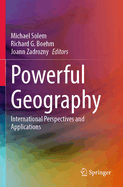 Powerful Geography: International Perspectives and Applications