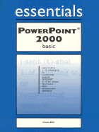 PowerPoint 2000 Essentials Basic - Bird, Linda