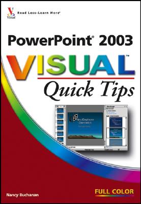 PowerPoint 2003 Visual Quick Tips - Buchanan, Nancy