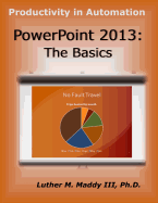 PowerPoint 2013: The Basics