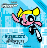 Powerpuff Girls Souvenir Storybook #02: Bubbles' Best Adventure Ever - Bubbles, and Mooney, E S, and Brothers, The Thompson (Illustrator)