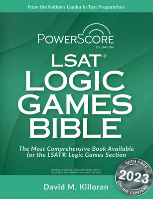 Powerscore LSAT Logic Games Bible - Killoran, David M