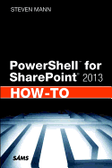 Powershell for Sharepoint 2013 How-To