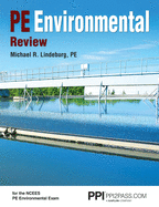 Ppi Pe Environmental Review - A Complete Review Guide for the Pe Environmental Exam