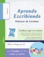 Prcticas de Escritura - Estados y Capitales de los Estados Unidos - Letra Cursiva, Nivel 3: Aprende Escribiendo - Nios y Adultos - USSC3PS