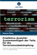 Prdiktive Analytik: Zusammenfgen der Teile fr die Terrorismusbekmpfung