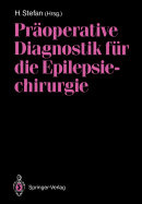 Properative Diagnostik Fr Die Epilepsiechirurgie