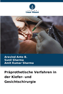 Prprothetische Verfahren in der Kiefer- und Gesichtschirurgie