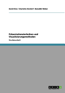 Prsentationstechniken und Visualisierungsmethoden