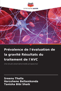 Prvalence de l'valuation de la gravit Rsultats du traitement de l'AVC