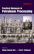 Practical Advances in Petrolum Prosessing