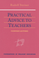 Practical Advice to Teachers: (Cw 294) Volume 2