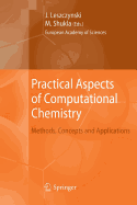 Practical Aspects of Computational Chemistry: Methods, Concepts and Applications