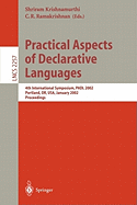 Practical Aspects of Declarative Languages: 4th International Symposium, Padl 2002, Portland, Or, USA, January 19-20, 2002. Proceedings