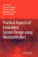 Practical Aspects of Embedded System Design Using Microcontrollers