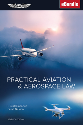 Practical Aviation & Aerospace Law: (Ebundle) - Hamilton, J Scott, and Nilsson, Sarah