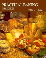 Practical Baking - Sultan, William J
