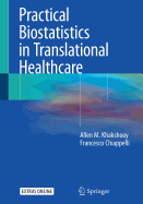 Practical Biostatistics in Translational Healthcare