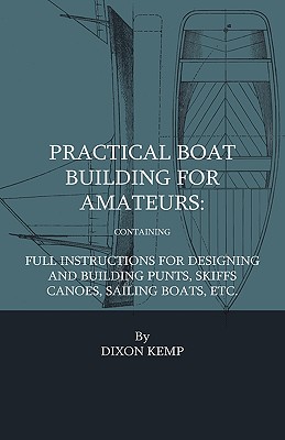 Practical Boat Building For Amateurs - Neison, Adrian