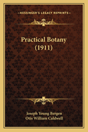 Practical Botany (1911)