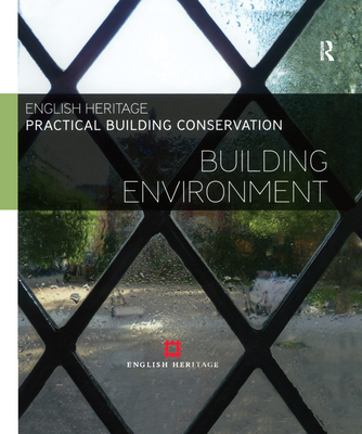 Practical Building Conservation, 10-volume set - England, Historic