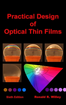 Practical Design of Optical Thin Films - Willey, Ronald R