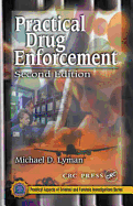 Practical Drug Enforcement, Second Edition